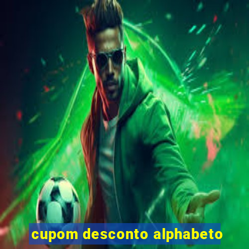 cupom desconto alphabeto